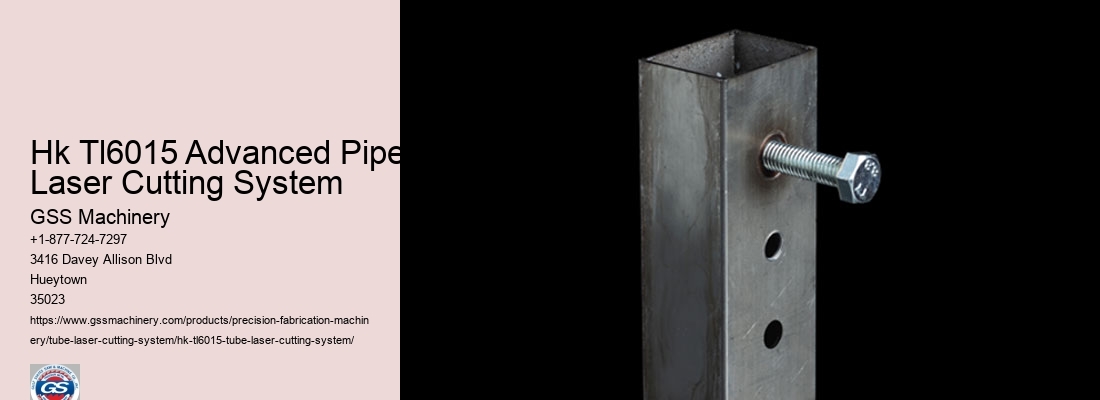 Hk Tl6015 Tube Laser Cutting Facility